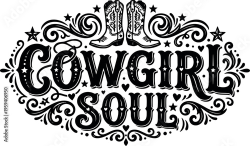 Black and white cowgirl soul lettering with boots and stars vector art