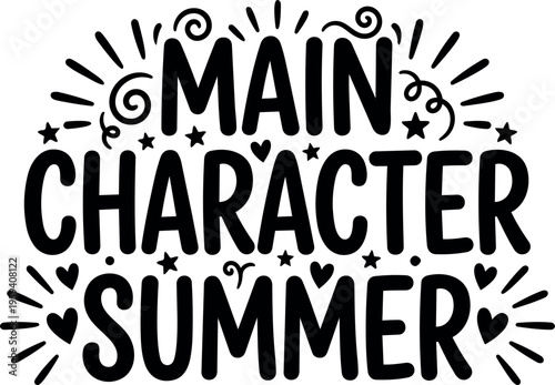 Black and white main character summer lettering with stars and hearts