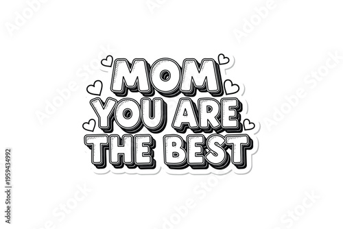 Heartfelt tribute to mom with typography and hearts