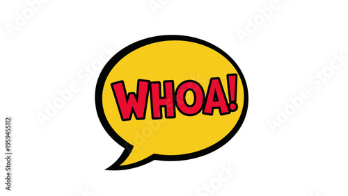 Comic-style speech bubble with "WHOA!" in bold red, centered on a yellow background, white bg