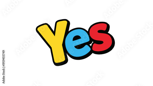 A bold, stylized word "Yes" in yellow, blue, and red with a black outline, on a white background