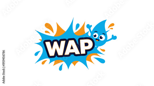 A cartoon water droplet cheers, surrounded by a splash effect and the word "WAP" in bold