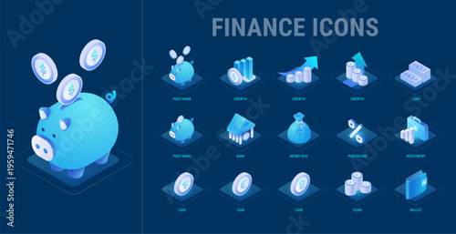 Finance icons set for Business and Technology workflow diagram and presentation - Financial growth, investment, savings, bank system, digital coins, wallet, cash, money - high quality isometric vector