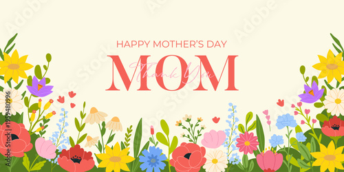 Happy mother's day poster, web banner, greeting card template with colorful blooming flowers frame design.