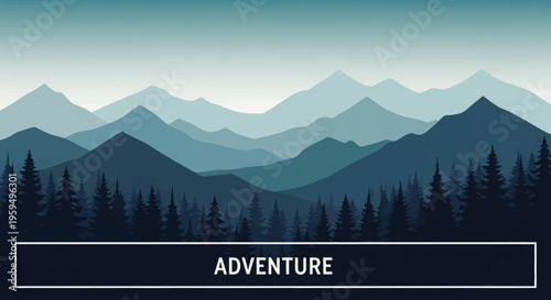 Mountain Landscape Illustration with Adventure Text Banner and Pine Forest Silhouette