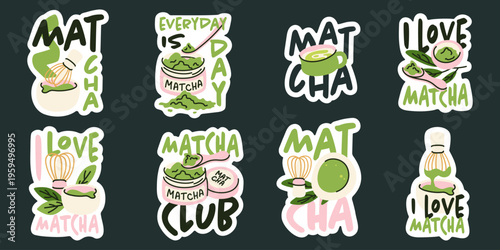 Vector matcha tea sticker set with hand drawn icons and quotes on dark background