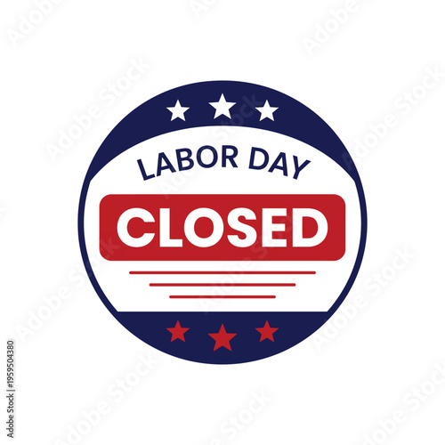 Labor day closed sign