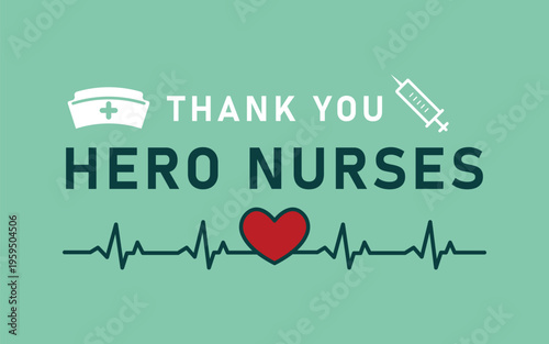 Appreciation for hero nurses
