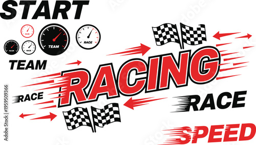 Dynamic vector illustration of car racing with speedometers, tachometers, checkered flags, bold racing typography and fast motion graphics