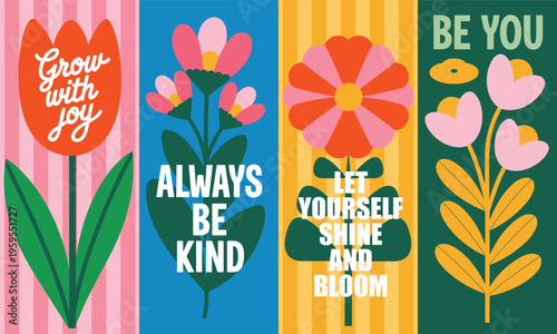 Colorful floral motivational poster with inspirational quotes on growth, kindness, and self-bloom in vibrant watercolor style