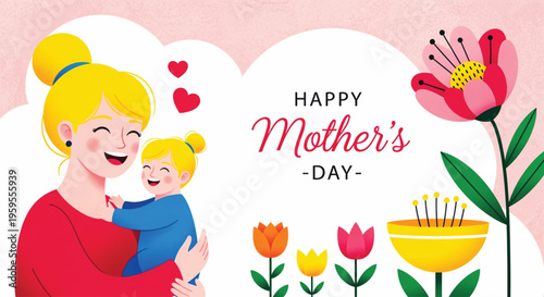 Whimsical cartoon illustration of a happy mother holding her daughter surrounded by large colorful flowers and hearts for a cheerful Mother Day greeting card.