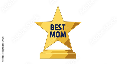 Golden star trophy with Best Mom text on white background
