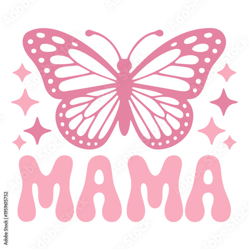 A pink butterfly vector graphic with sparkles and the word Mama