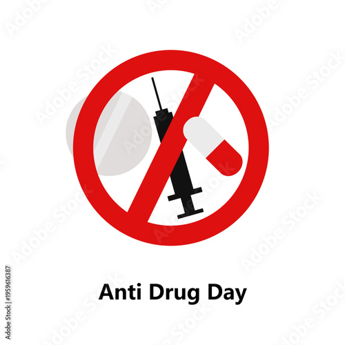 Anti drug day symbol: red crossed out syringe and pills for awareness campaigns