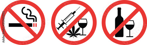 Prohibition signs, forbidden drugs no smoking no vaping no alcohol red crossed circle vector illustration for public safety restricted areas warning signage design
