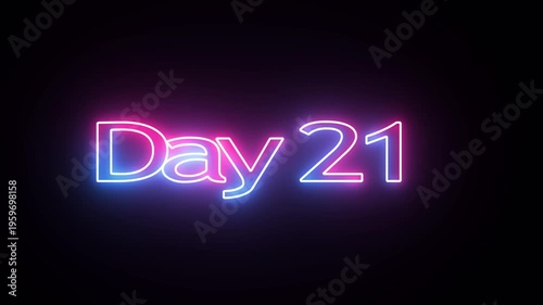 Day To 21 Go glowing neon Animation Videos. Neon “3 Days Left” Countdown.
