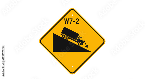 A large yellow road sign with a truck on a slope warning