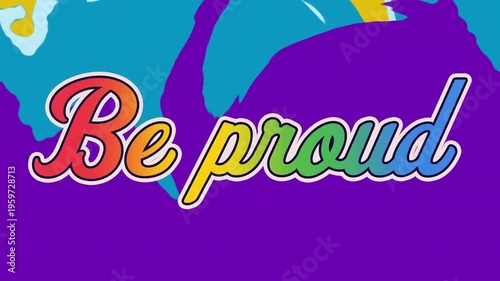 Animation of be proud rainbow text banner against colorful abstract shapes on yellow background