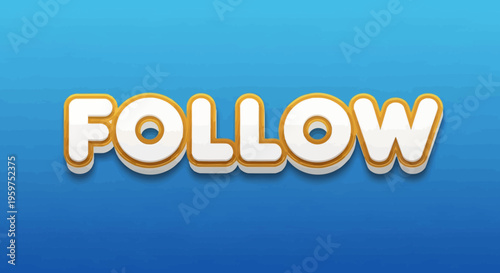 Follow Text 3D White Gold Outline on Blue Gradient Background