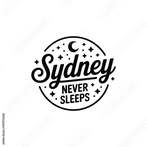 A circular design features the city name Sydney with a never sleeps tagline
