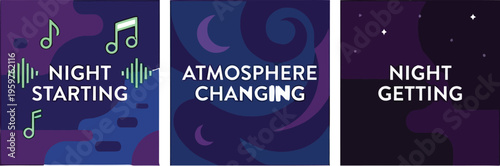 Night starting, atmosphere changing, and night getting darker with music notes and stars.