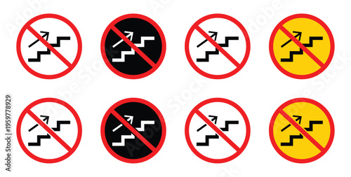 A vector set of no climbing stairs. Prohibited signs  warn against using climbing stairs.