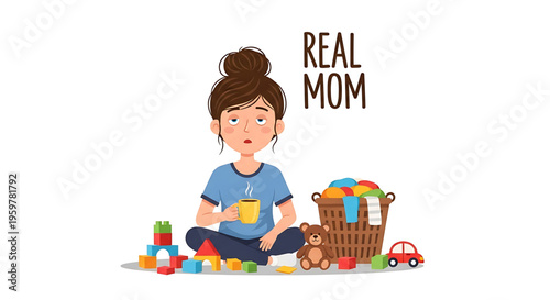 A cartoon illustration of a tired mom sitting on the floor surrounded by toys and laundry.
