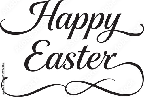 Happy Easter elegant black script typography, festive holiday greeting card vector, decorative calligraphic text for spring celebrations, Easter banner design element