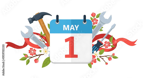 A colorful vector graphic illustration of a calendar page for May 1st, surrounded by tools and flowers, symbolizing Labor Day or May Day celebrations.