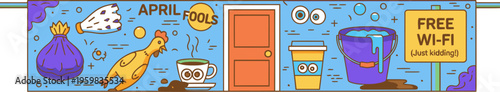 A playful banner sign announces April Fools' Day with humorous prank elements ? eggs, buckets, coffee, and free Wi-Fi. Bright, cartoon style, ideal for marketing and promotions.