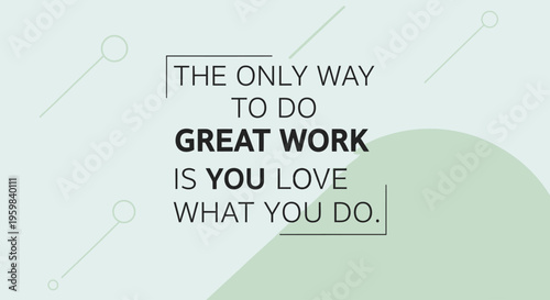 Inspirational Quote Typography Design.