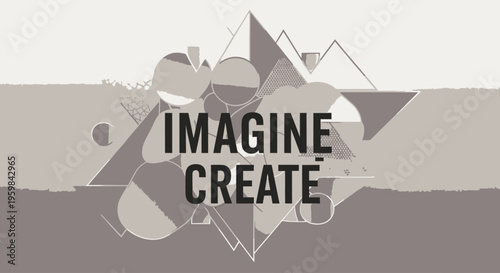 Imagine Create Inspirational Typography Text.