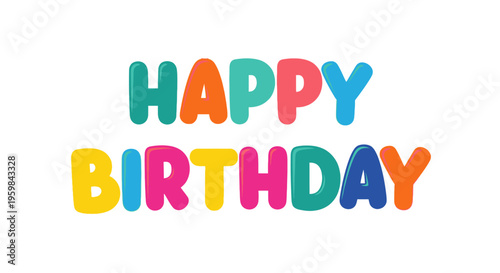 Colorful Happy Birthday Text Message.