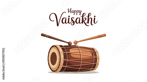 Happy Vaisakhi illustration with traditional dhol drum festive Punjabi harvest festival celebration cultural greeting design concept
