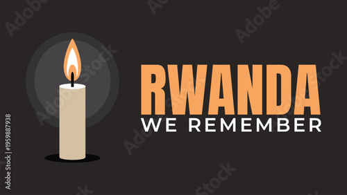 Rwanda we remember memorial illustration with candle flame honoring genocide remembrance solemn tribute design concept awareness day