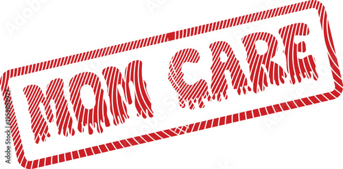 A unique red distressed rubber stamp featuring the words Mom Care