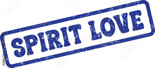 A vibrant blue grunge textured rubber stamp imprint featuring the inspiring words Spirit Love