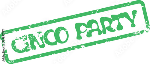 A vibrant green distressed rubber stamp impression displaying the bold text Cinco Party for festive gathering