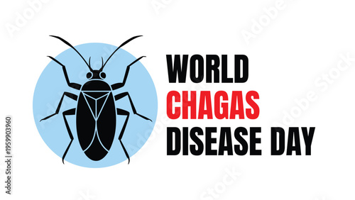World chagas disease day awareness concept with kissing bug insect vector illustration global health parasite infection prevention campaign design