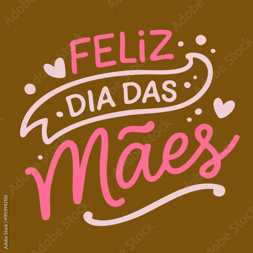Lettering Feliz Dia das Mães Vetor