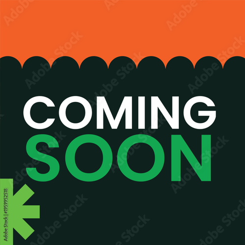 Coming Soon Banner Design with Bold Typography and Modern Green Layout, Promotional Announcement Template