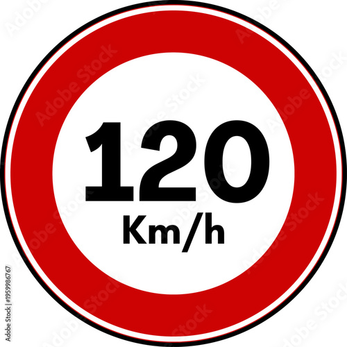 Speed Limit 120 Traffic Sign