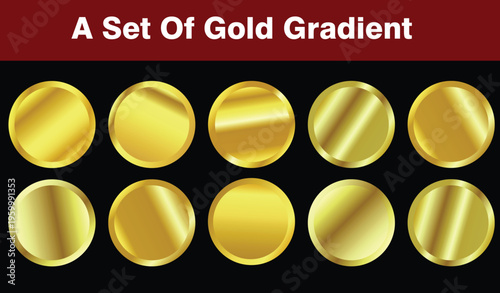 Gold Metallic Circle Graddient Vector Set - Shiny EPS SVG
