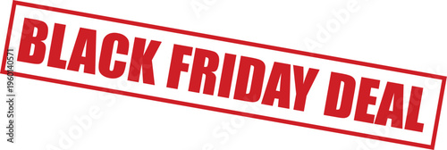 Black friday deal red stamp on for shopping