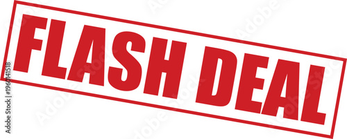 Red flash deal stamp on with bold letters