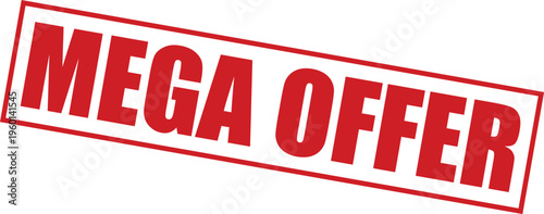 Vibrant red mega offer stamp on isolated for advertising