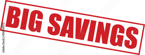 Big savings red stamp on for discounts and promotions