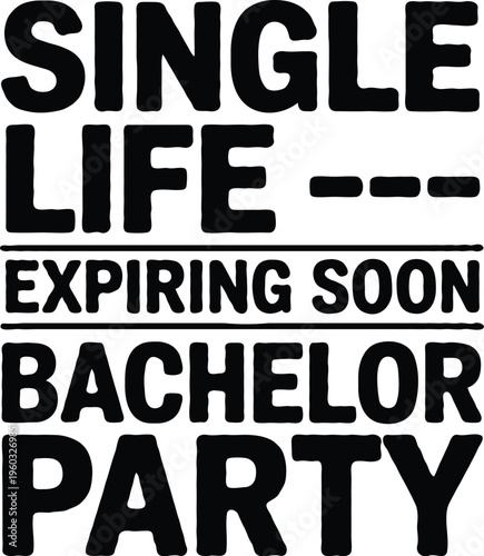 Bachelor Party Squad Funny Groom Crew T-Shirt Design