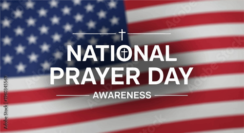 National prayer day awareness concept with american flag and cross symbol in usa