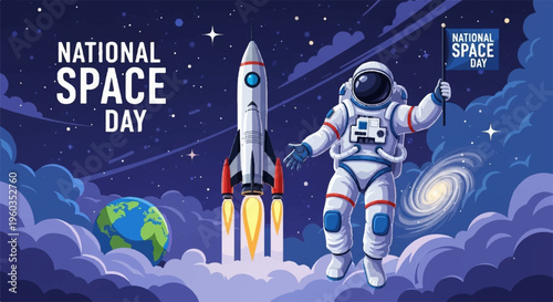 Astronaut in space suit floating near rocket launch on national space day with earth and stars